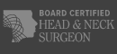 Board Certified Head and Neck Surgeon logo with text